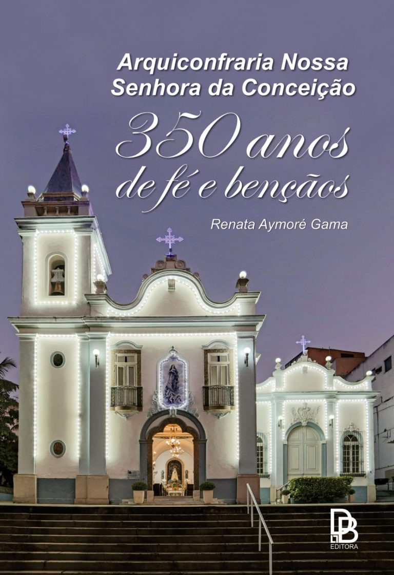 Livro marca os 350 anos da Igreja Nossa Senhora da Conceição de Niterói