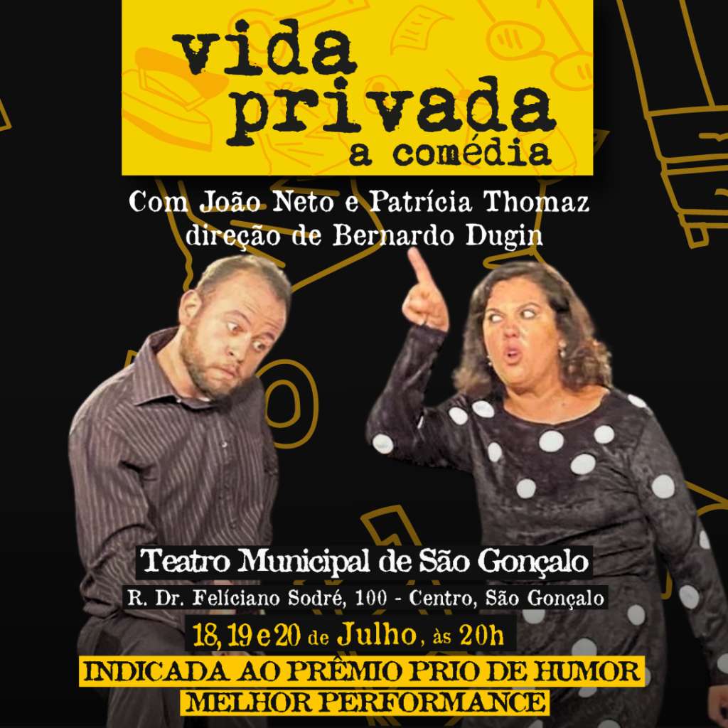 Espetáculo "Vida Privada" chega ao Teatro Municipal de São Gonçalo